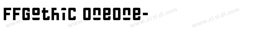 FFGothic OneOne字体转换